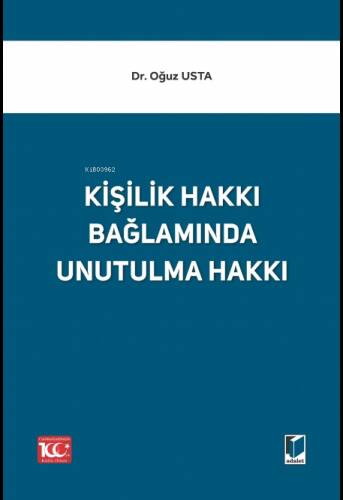 Kişilik Hakkı Bağlamında Unutulma Hakkı - 1