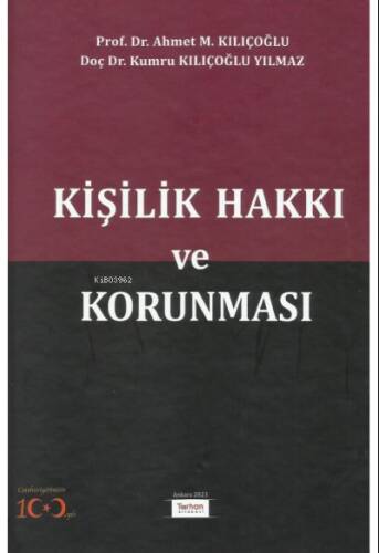 Kişilik Hakkı ve Korunması - 1