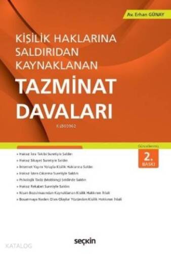 Kişilik Haklarına Saldırıdan Kaynaklanan Tazminat Davaları - 1