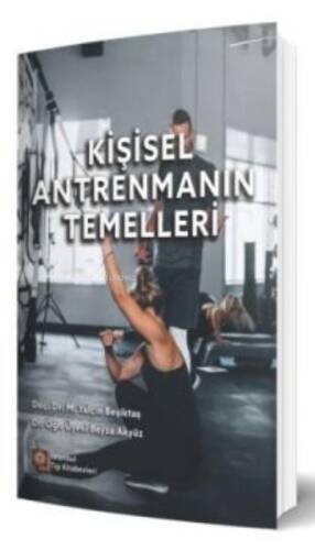 Kişisel Antrenmanın Temelleri - 1