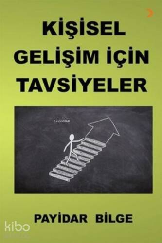 Kişisel Gelişim İçin Tavsiyeler - 1