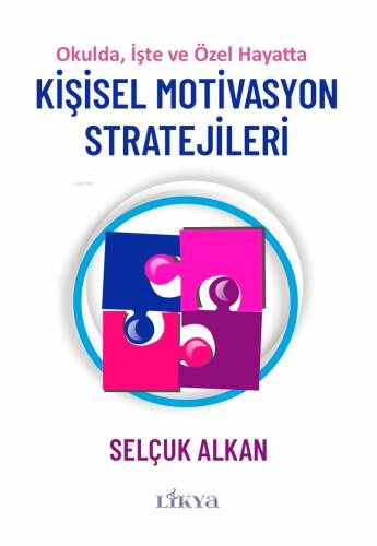 Kişisel Motivasyon Stratejileri - 1