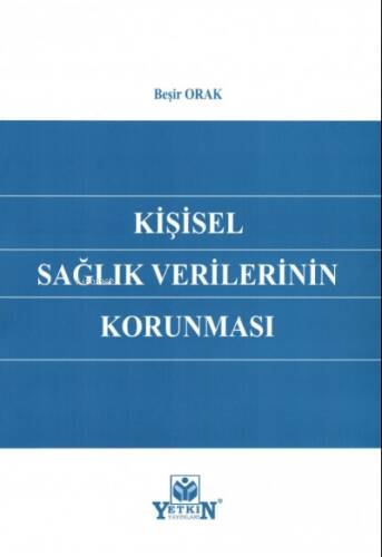 Kişisel Sağlık Verilerinin Korunması - 1