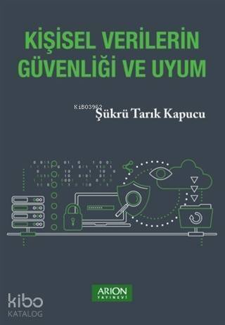 Kişisel Verilerin Güvenliği ve Uyum - 1