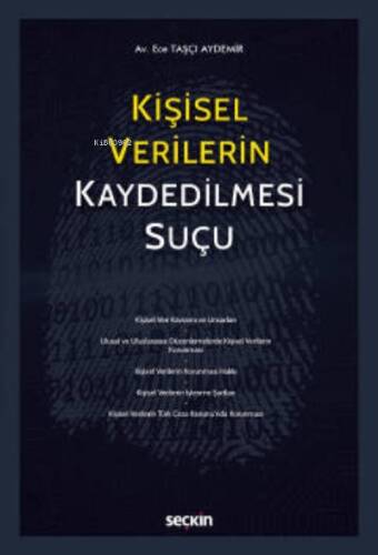 Kişisel Verilerin Kaydedilmesi Suçu - 1