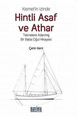 Kısmet'in İzinde Hintli Asaf ve Athar;Teknelere Adanmış Bir Baba Oğul Hikayesi - 1