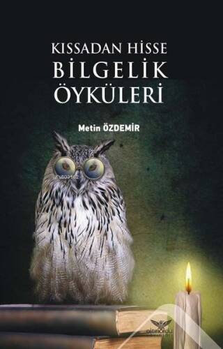 Kıssadan Hisse Bilgelik Öyküleri - 1