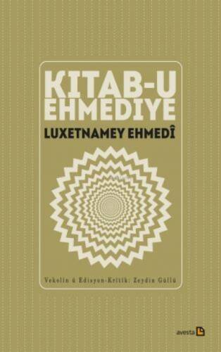 Kıtab-U Ehmedıye;Luxetnamey Ehmedî - 1