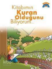 Kitabımın Kur'an Olduğunu Biliyorum - 1