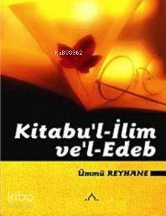 Kitabu'l- İlim ve Edeb - 1