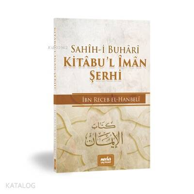 Kitabul İman Şerhi - 1