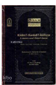 Kitabül Kavaidil Külliye Fi Cümletin Minel Fününil İlmiyye - 1