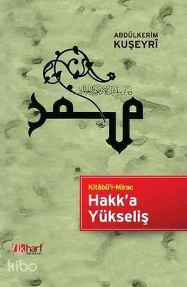 Kitabü'l Mirac / Hakk'a Yükseliş - 1