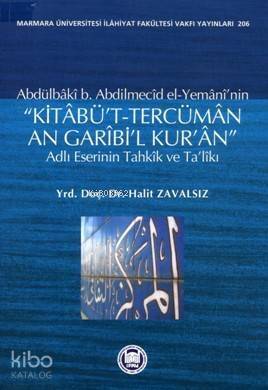 Kitaâbüt-tercümân An Garîbil Kuran Adlı Eserinin Tahkîk ve Talîkı - 1