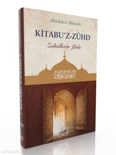 Kitabuz Zühd; Zahidlerin Yolu - 1