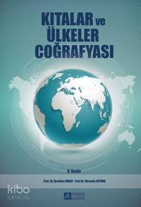 Kıtalar ve Ülkeler Coğrafyası - 1