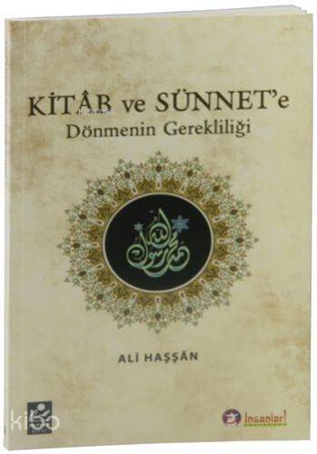 Kitap ve Sünnet'e Dönmenin Gerekliliği - 1