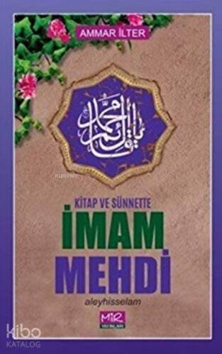 Kitap ve Sünnette İmam Mehdi Aleyhisselam - 1