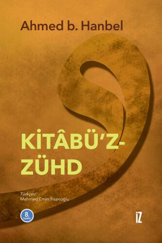 Kitâbü'z-Zühd - 1