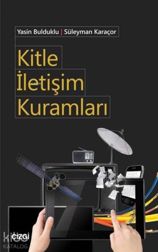 Kitle İletişim Kuramları - 1