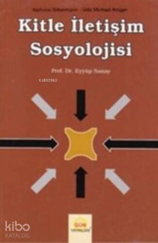 Kitle İletişim Sosyolojisi - 1