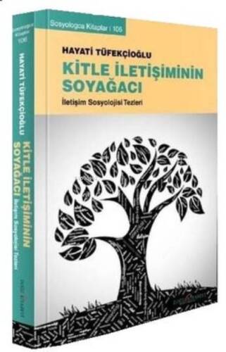 Kitle İletişiminin Soyağacı - 1