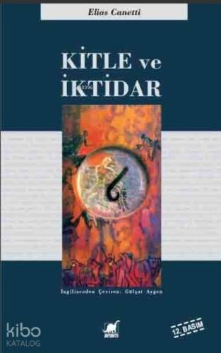 Kitle ve İktidar - 1