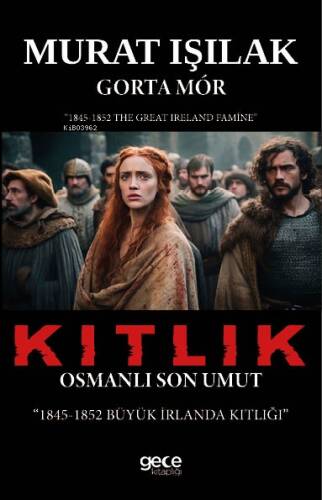 Kıtlık;Osmanlı Son Umut - 1