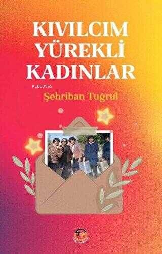 Kıvılcım Yürekli Kadınlar - 1