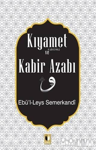 Kıyamet ve Kabir Azabı - 1