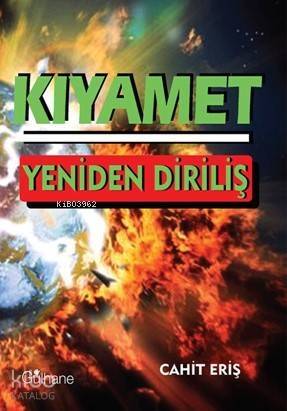 Kıyamet; Yeniden Diriliş - 1