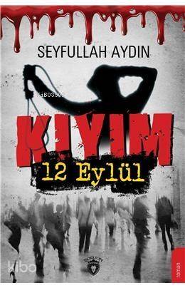 Kıyım - 12 Eylül - 1