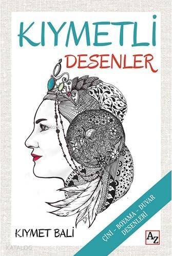 Kıymetli Desenler; (Çini-Boyama-Duvar Desenleri) - 1