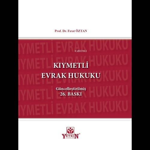 Kıymetli Evrak Hukuku - 1