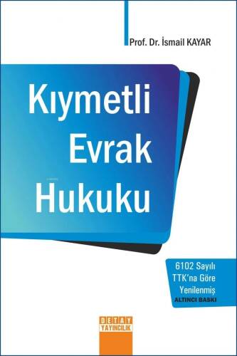 Kıymetli Evrak Hukuku - 1