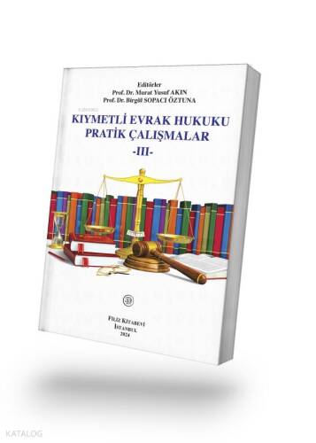 Kıymetli Evrak Hukuku Pratik Çalışma - III - 1