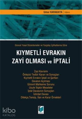 Kıymetli Evrakın Zayi Olması ve İptali; Güncel Yasal Düzenlemeler ve Yargıtay İçtihatlarına Göre - 1