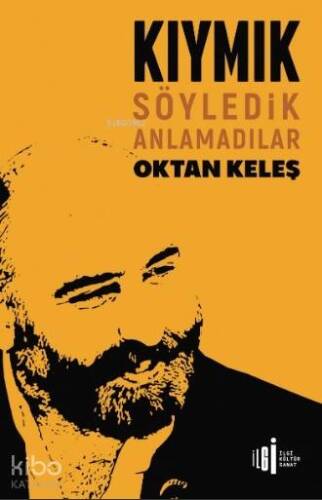 Kıymık; Söyledik Anlamadılar - 1