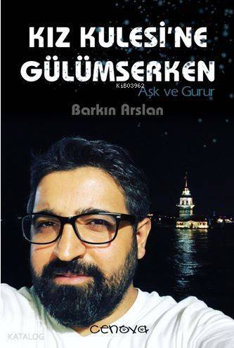 Kız Kulesi'ne Gülümserken; Aşk ve Gurur - 1