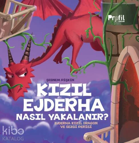 Kızıl Ejderha Nasıl Yakalanır?;Ejderha Kızıl Dragon ve Sezgi Perisi - 1