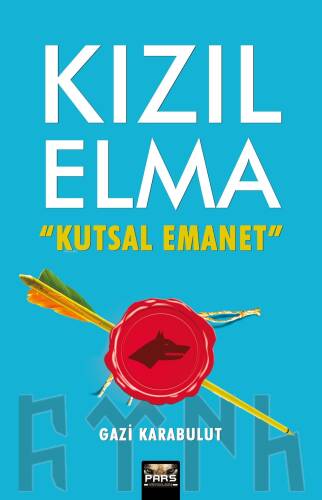 Kızıl Elma Kutsal Emanet - 1