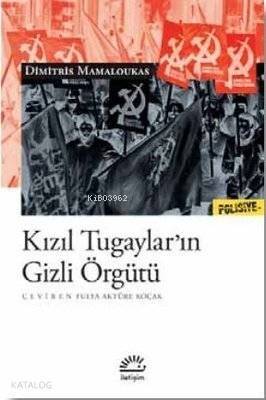 Kızıl Tugaylar'ın Gizli Örgütü - 1