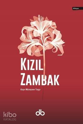 Kızıl Zambak - 1