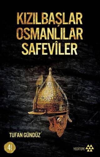 Kızılbaşlar Osmanlılar Safevîler - 1