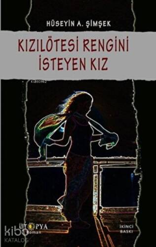 Kızılötesi Rengini İsteyen Kız - 1