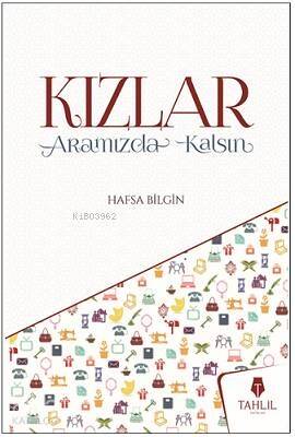 Kızlar Aramızda Kalsın - 1