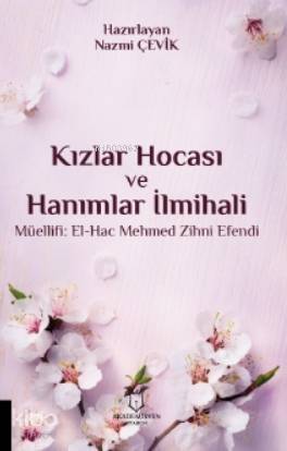 Kızlar Hocası ve Hanımlar İlmihali - 1