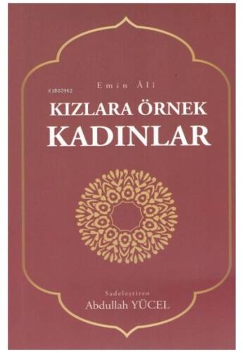 Kızlara Örnek Kadınlar - 1