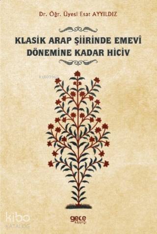 Klasik Arap Şiirinde Emevî Dönemine Kadar Hiciv - 1