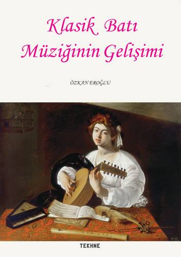 Klasik Batı Müziğinin Gelişimi - 1